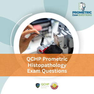 QCHP Prometric Histopathology Exam Questions